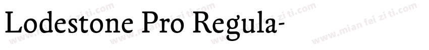 Lodestone Pro Regula字体转换